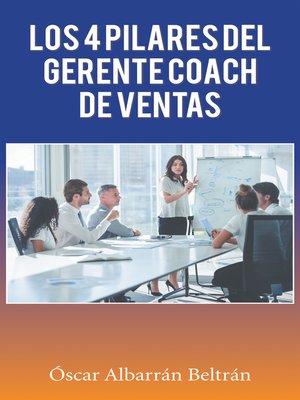 cover image of Los 4 Pilares Del Gerente Coach De Ventas